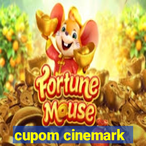 cupom cinemark